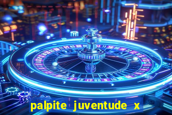 palpite juventude x atletico mg